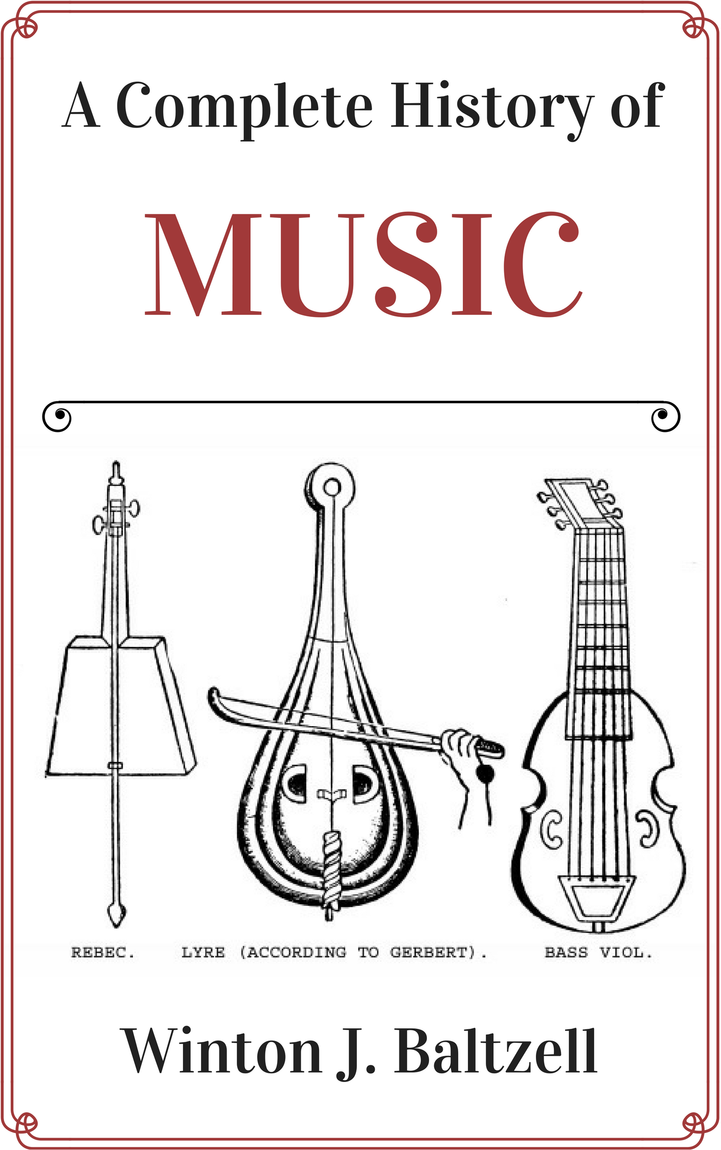Title details for A Complete History of Music by Winton J. Baltzell - Available